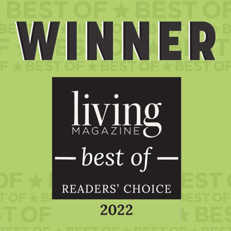 Winner of Living Magazine Best of Readers' Choice 2022